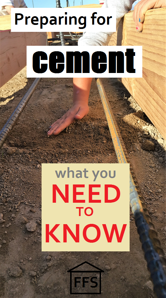 Preparing for cement. Everything you need to know, have, and do before your pour your own cement. 