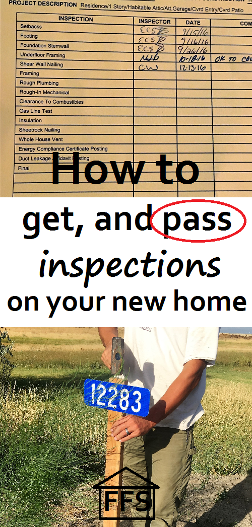 How to get and pass inspections on your new home. Everything you need to know about inspections. What inspections you need before you pour your foundation.